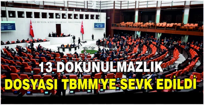 13 dokunulmazlık dosyası TBMM'ye sevk edildi