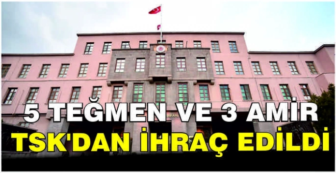 5 teğmen ve 3 amir TSK'dan ihraç edildi