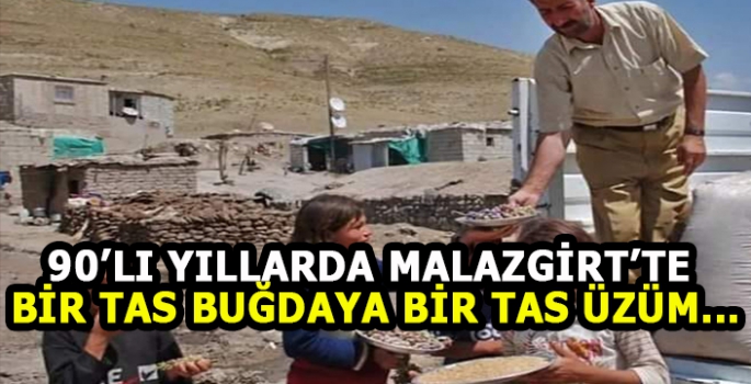 90’lı yıllarda Malazgirt’te bir tas buğdaya bir tas üzüm: Yok olmaya yüz tuttu