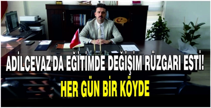 Adilcevaz’da eğitimde değişim rüzgarı esti! Her gün bir köyde
