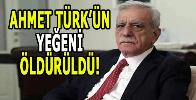 Ahmet Türk'ün yeğenine silahlı saldırı: Hayatını kaybetti!