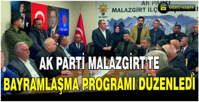 AK Parti Malazgirt’te bayramlaşma programı düzenledi