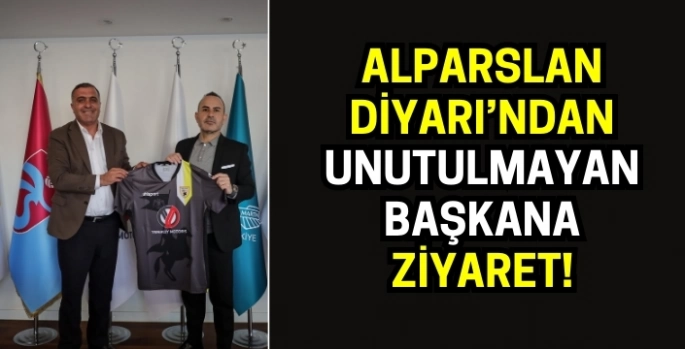 Alparslan Diyarı’ndan unutulmayan başkana ziyaret!