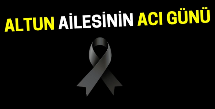 Altun ailesinin acı günü: Aile büyüğü Abdülbaki Altun vefat etti