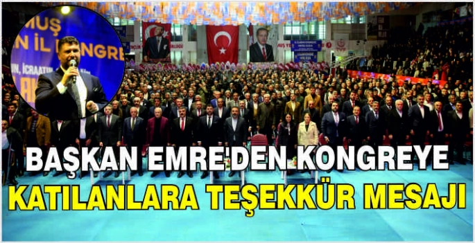 Başkan Emre’den kongreye katılanlara teşekkür mesajı