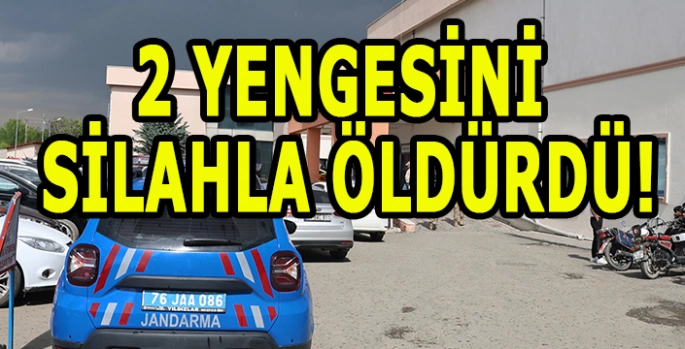 Bir kişi iki yengesini silahla öldürdü!