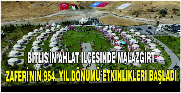 Bitlis'in Ahlat ilçesinde Malazgirt Zaferi'nin 954. yıl dönümü etkinlikleri başladı
