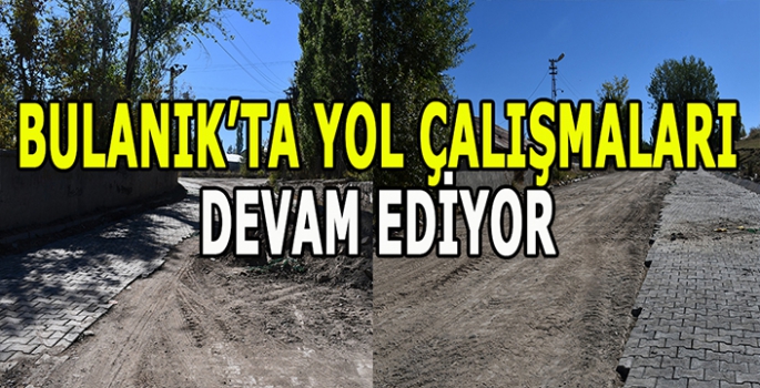 Bulanık Belediyesi'nden yol bakım ve onarım atağı!