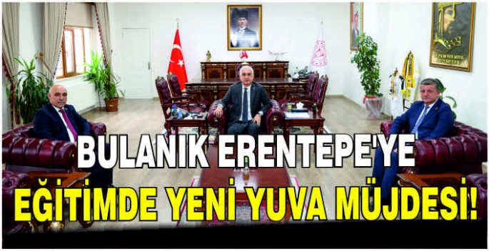 Bulanık Erentepe’ye eğitimde yeni yuva müjdesi!