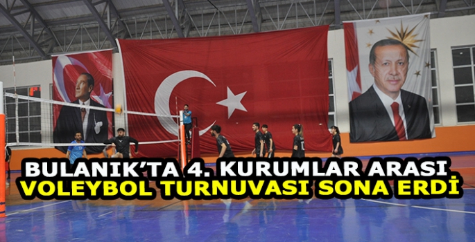 Bulanık'ta 4. Kurumlar arası voleybol turnuvası sona erdi