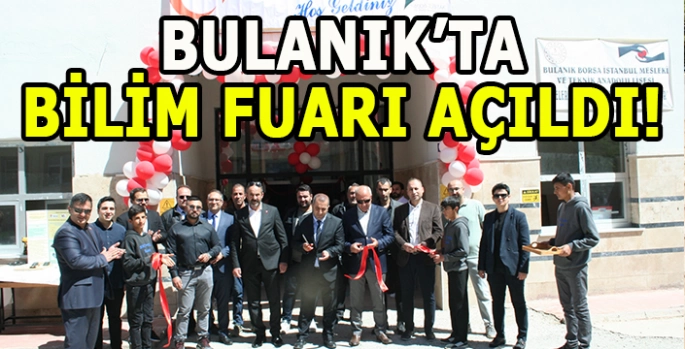 Bulanık'ta TÜBİTAK Bilim Fuarı sergisi açıldı