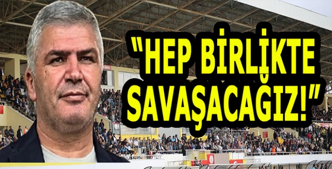 Büyük Muşspor taraftarına çağrı: Hep birlikte savaşacağız!