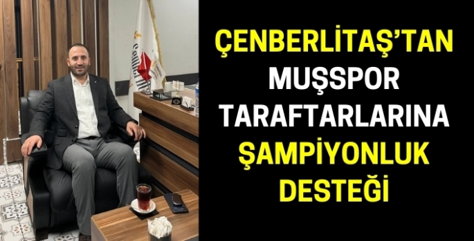 Çenberlitaş Börekçisi'nden Muşspor taraftarlarına şampiyonluk desteği