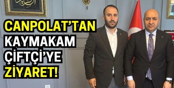 Çenberlitaş Börekçisi Sahibi Canpolat'tan Kaymakam Çiftçi'ye Ziyaret