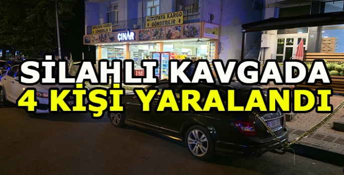 Çıkan silahlı kavgada 4 kişi yaralandı