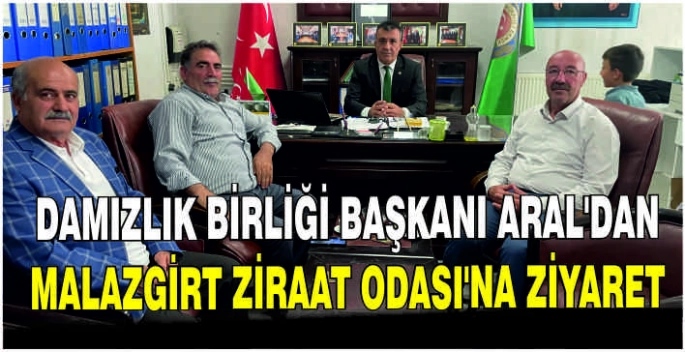 Damızlık Birliği Başkanı Aral’dan Malazgirt Ziraat Odası’na ziyaret