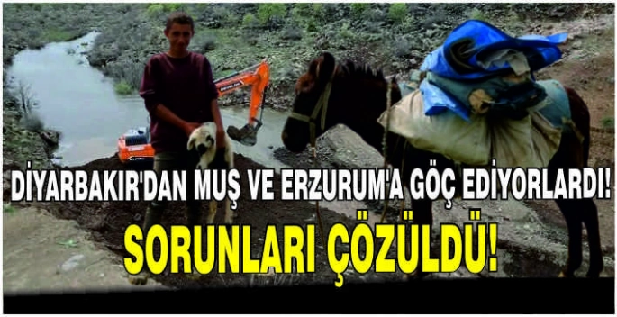 Diyarbakır’dan Muş ve Erzurum’a göç ediyorlardı: Sorunları çözüldü!