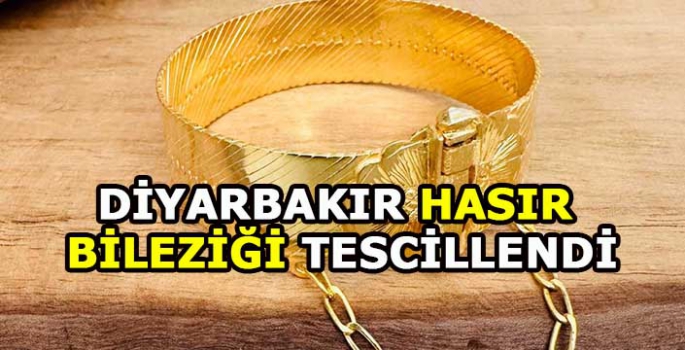 Diyarbakır hasır bileziği coğrafi işaretle tescillendi