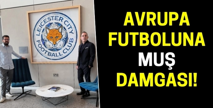 Efsane başkan Nevzat Kaya'dan İngiltere çıkarması: Avrupa futboluna Muş damgası!