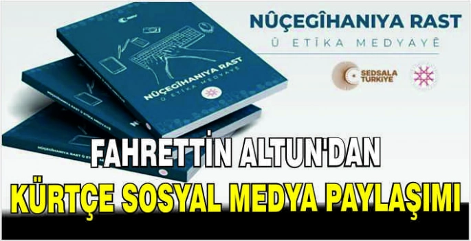 Fahrettin Altun’dan Kürtçe sosyal medya paylaşımı