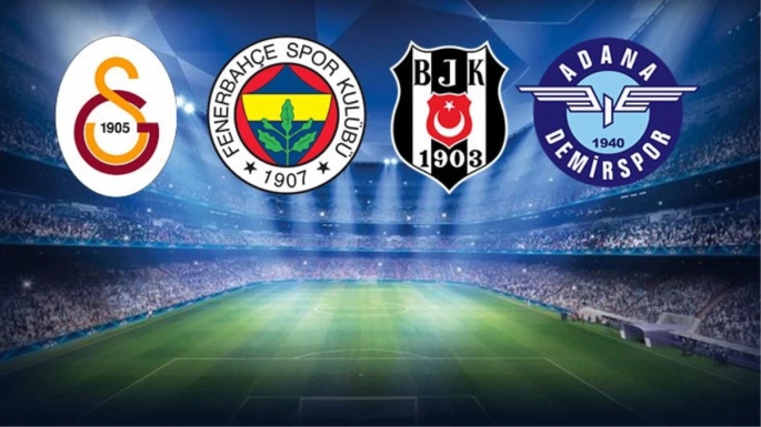 Galatasaray, Fenerbahçe, Beşiktaş ve Adana Demirspor'un rakipleri hakkında bilgiler