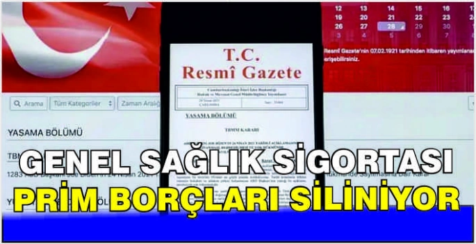 Genel sağlık sigortası prim borçları siliniyor