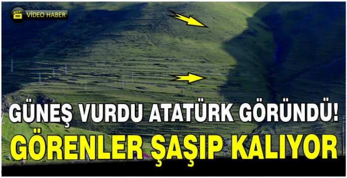 Güneş vurdu Atatürk göründü! Görenler şaşıp kalıyor