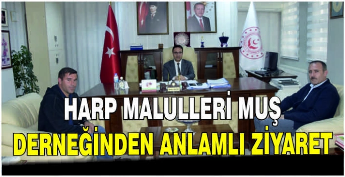 Harp Malulleri Muş Derneğinden anlamlı ziyaret