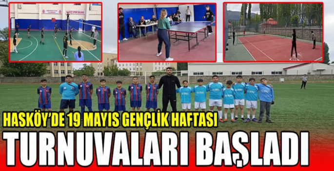 Hasköy’de 19 Mayıs Gençlik Haftası Turnuvaları Başladı