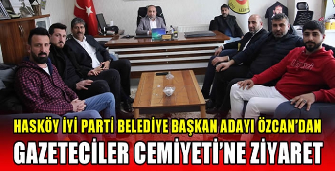 Hasköy İYİ Parti Belediye Başkan Adayı Özcan’dan Gazeteciler Cemiyeti'ne ziyaret