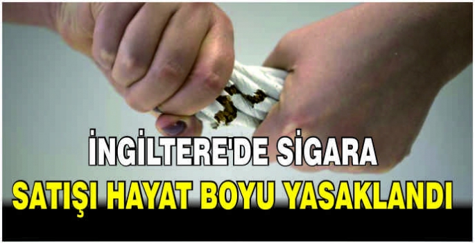 İngiltere’de o yaş grubuna sigara satışı hayat boyu yasaklandı