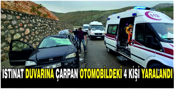 İstinat duvarına çarpan otomobildeki 4 kişi yaralandı