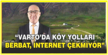İstanbul Milletvekili Doğan Demir yerinde tespit etti: Varto’da köy yolları berbat, internet çekmiyor