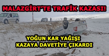 Muş’un Malazgirt ilçesinde trafik kazası!