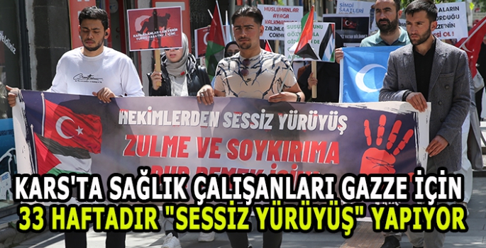 Kars'ta sağlık çalışanları Gazze için 33 haftadır 