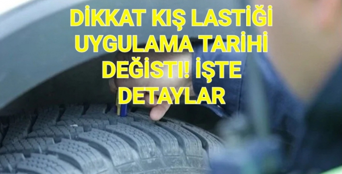 Kış lastiği uygulama tarihi erkene çekildi! İşte detaylar...
