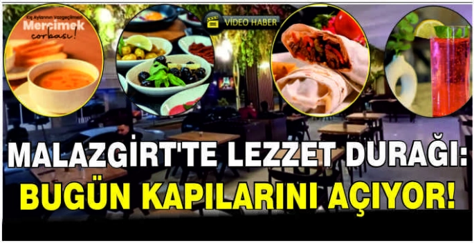 Lezzet tutkunlarına özel: Vedat Usta bugün Malazgirt’te hizmete başladı!