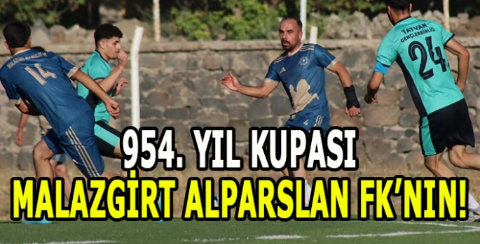 Malazgirt Alparslan FK zaferin 954. Yılında kupayı evinde kaldırdı!