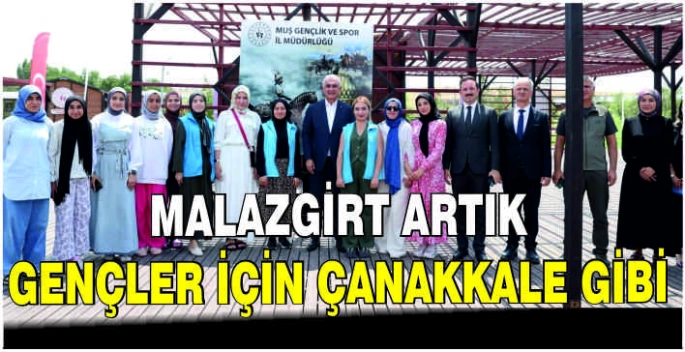 Malazgirt artık gençler için Çanakkale gibi
