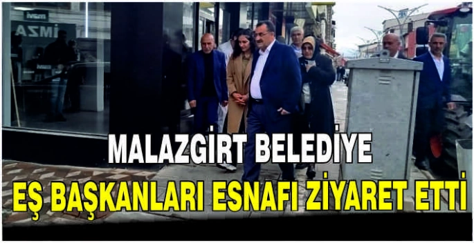 Malazgirt Belediye Eş Başkanları esnafı ziyaret etti