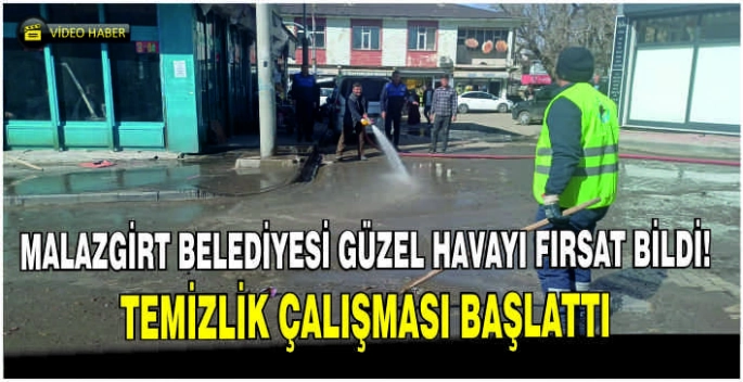 Malazgirt Belediyesi güzel havayı fırsat bildi! Temizlik çalışması başlattı