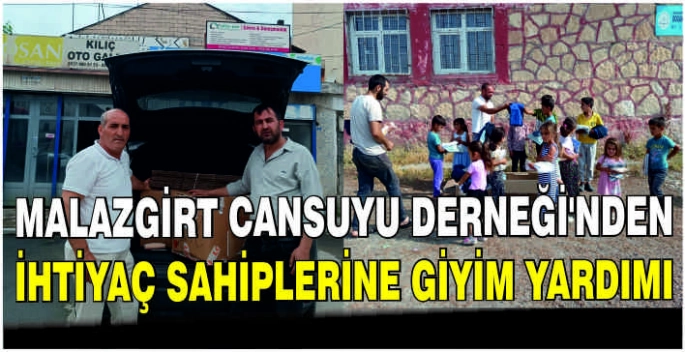 Malazgirt Cansuyu Derneği’nden ihtiyaç sahiplerine giyim yardımı