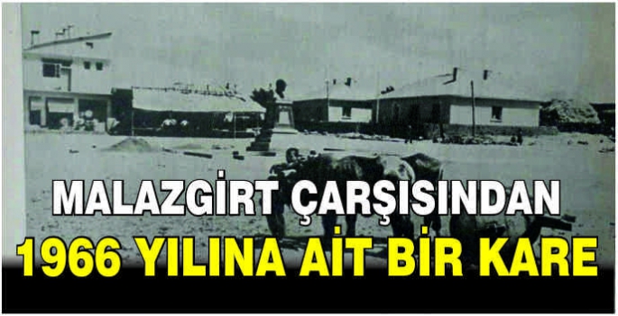 Malazgirt çarşısından 1966 yılına ait bir kare