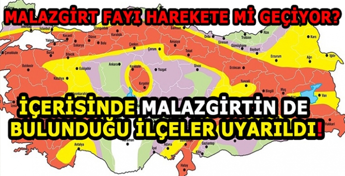Malazgirt fayı harekete mi geçiyor! Tek tek haritada gösterdi: İçerisinde Malazgirt’in de bulunduğu ilçeler uyarıldı!