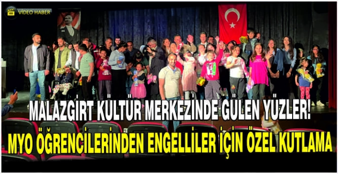 Malazgirt Kültür Merkezinde gülen yüzler: MYO Öğrencilerinden Engelliler Haftası’na özel kutlama