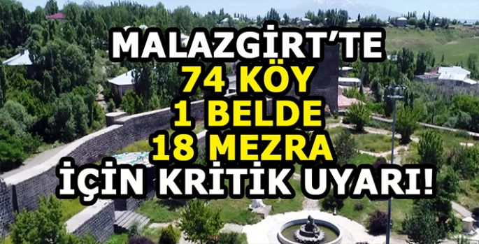 Malazgirt’te 93 Bölgeye kritik uyarı: Tamamı karanlığa teslim olacak!