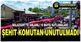 Malazgirt’te Anlamlı 19 Mayıs Kutlamaları