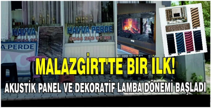 Malazgirt’te bir ilk! Akustik panel ve dekoratif lamba dönemi başladı