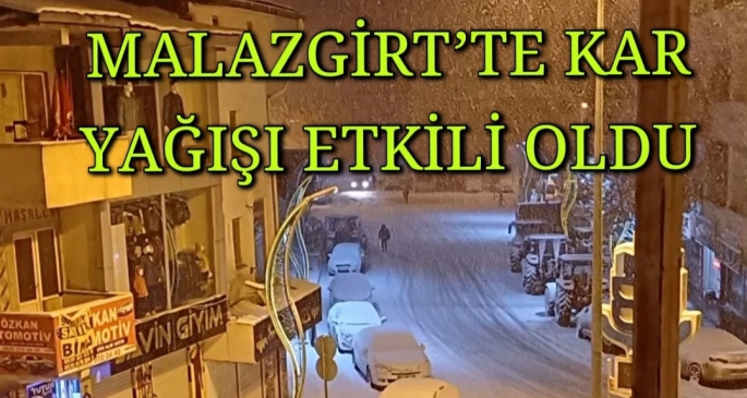 Malazgirt’te kar yağışı etkili oldu