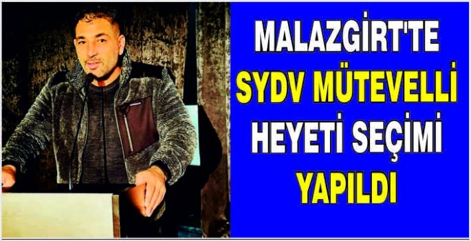 Malazgirt'te SYDV mütevelli heyeti seçimi yapıldı